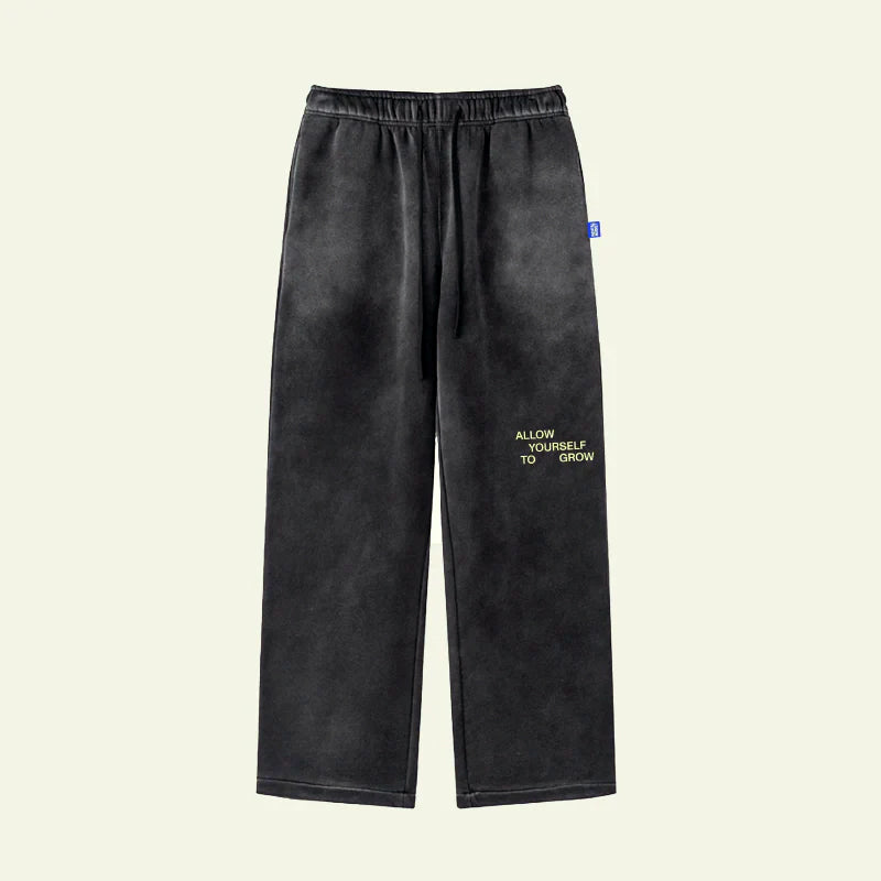 Allow Yourself To Grow Sweatpants