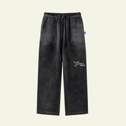 Allow Yourself To Grow Sweatpants